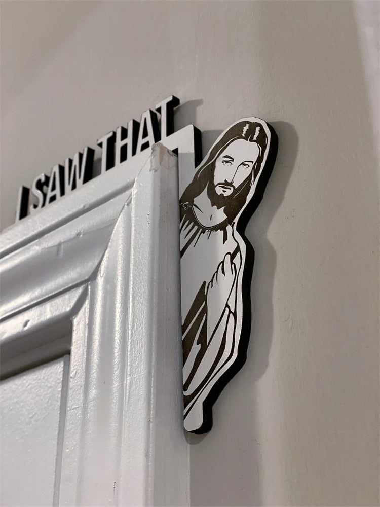 Wooden "I Saw That" Jesus Door Frame Decor - Frazeshop